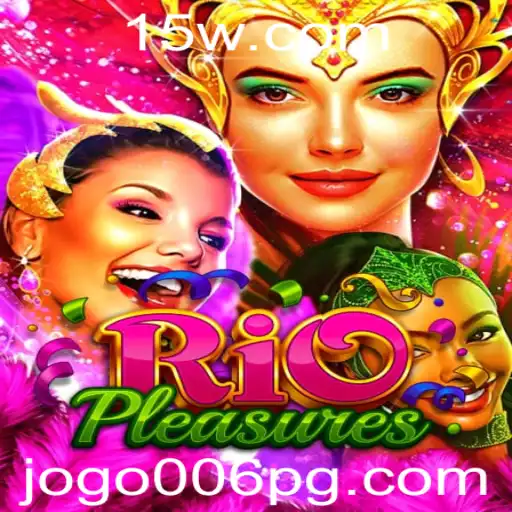 Descubra as Emoções do RioPleasures: O Jogo Que Conquista Todos os Públicos